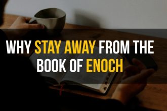 Why Stay Away from the Book of Enoch