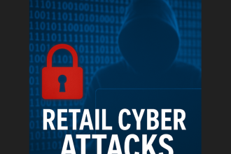 cyber attack in UK’s retail sector
